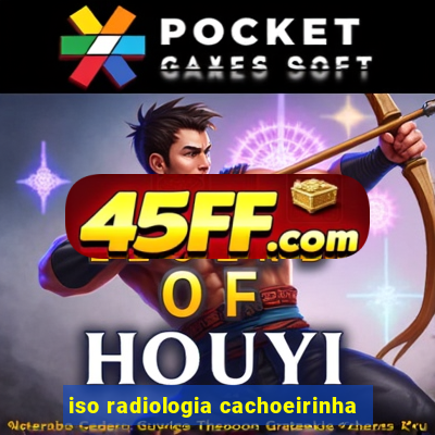 iso radiologia cachoeirinha